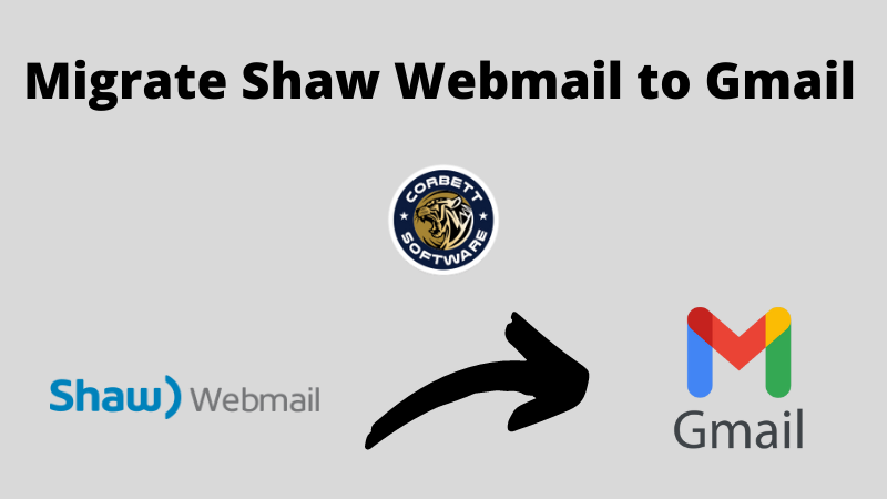 Transfer Shaw Email to Gmail