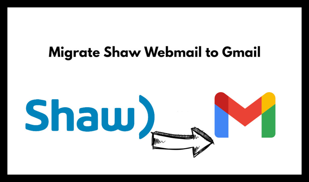 how to add shaw webmail to gmail