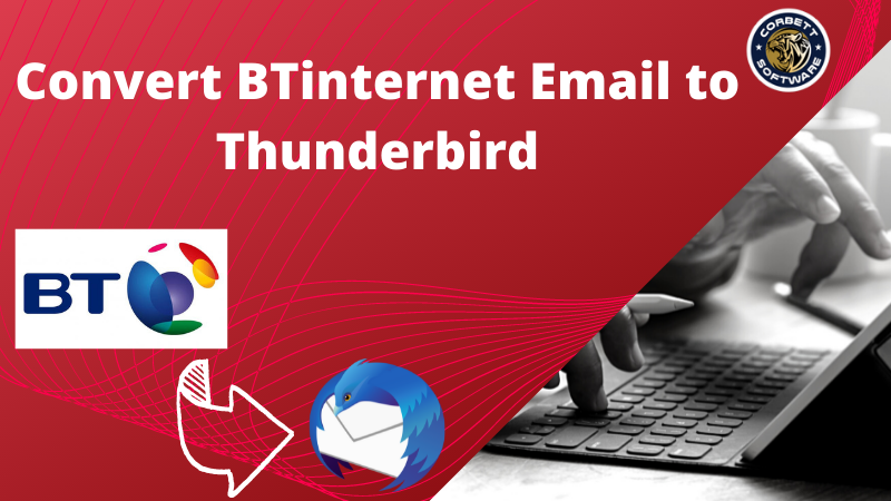 Convert BTinternet Email to Thunderbird