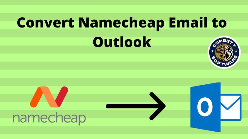 Convert Namecheap Email to Outlook