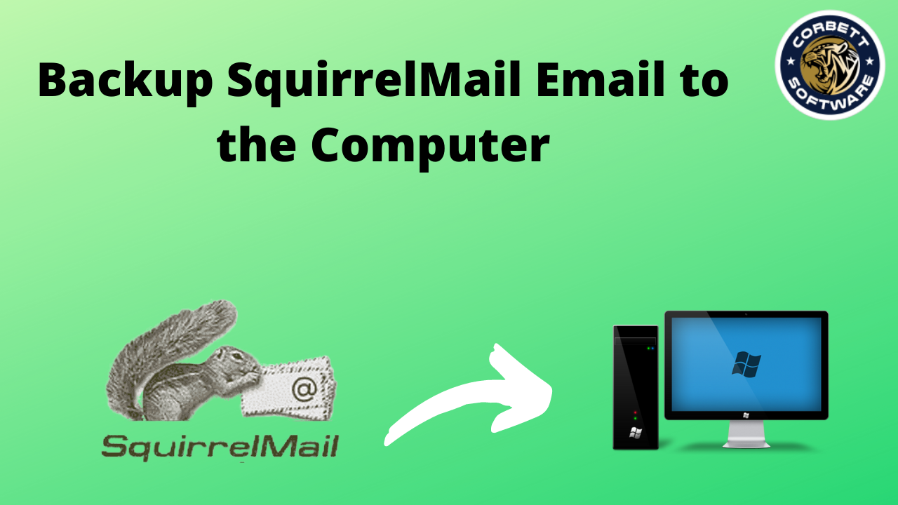 Backup SquirrelMail Email to the Computer