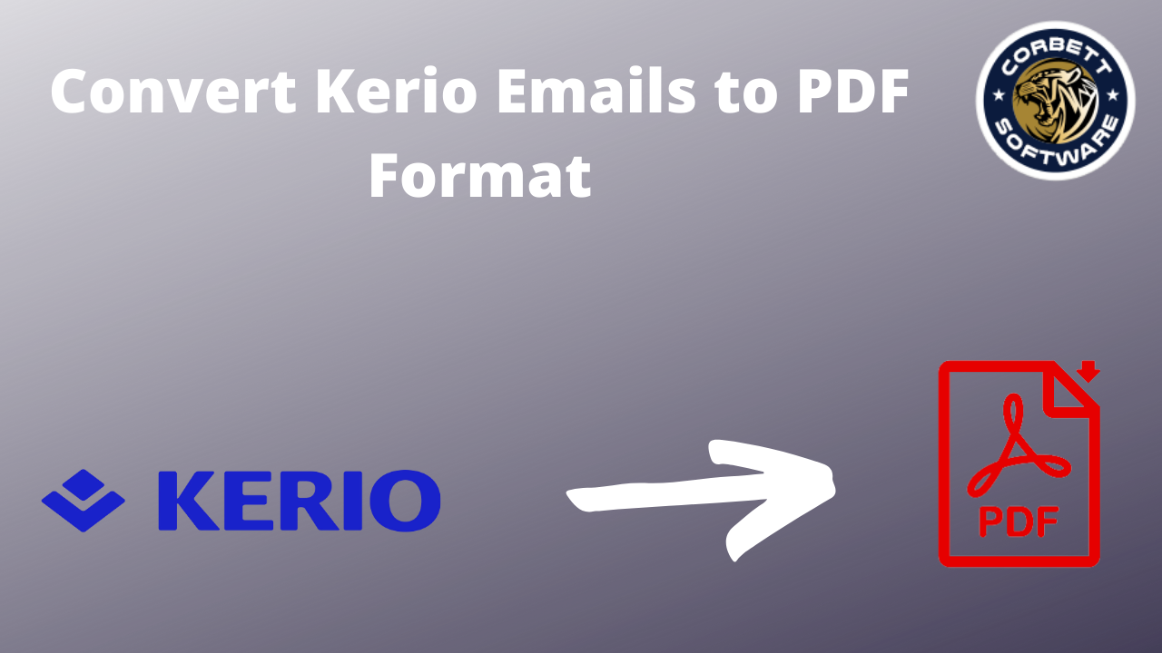 Convert Kerio Emails to PDF Format