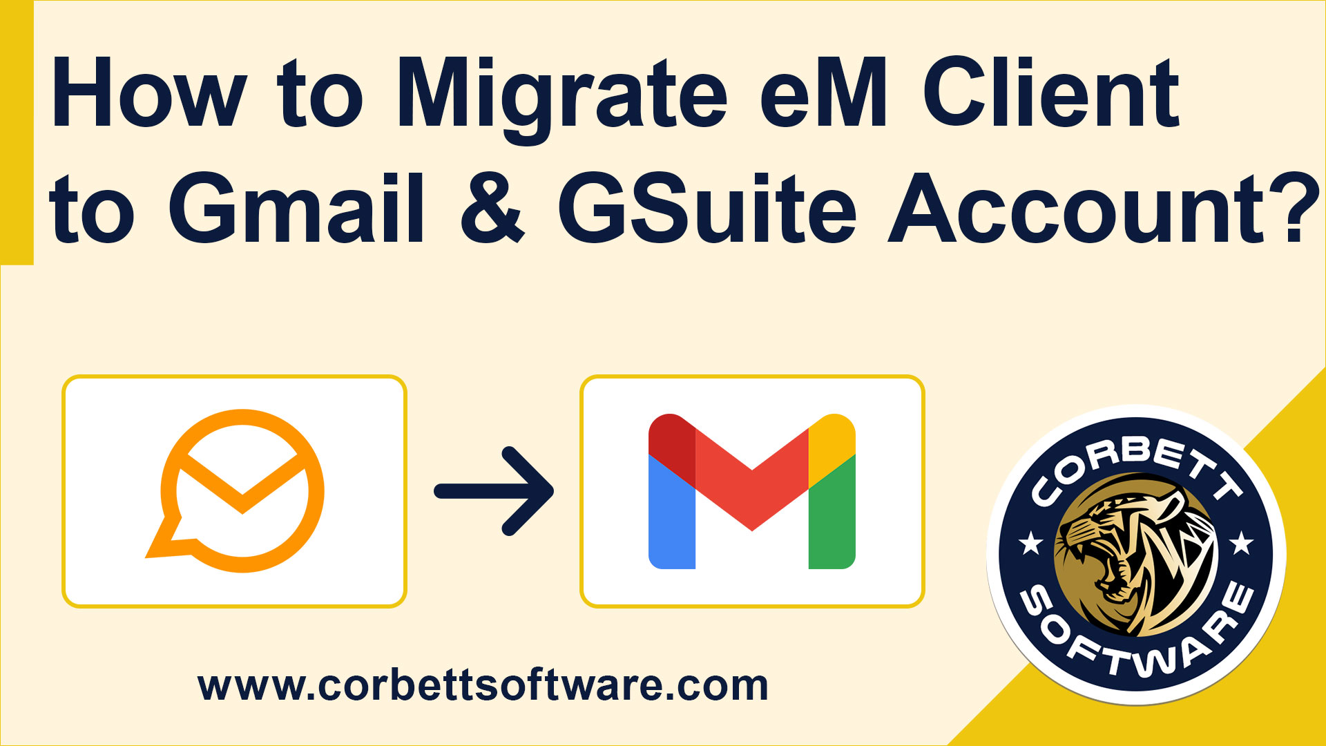 how to migrate eM client to Gmail account