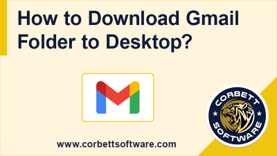 how-to-download-gmail-folder-to-desktop