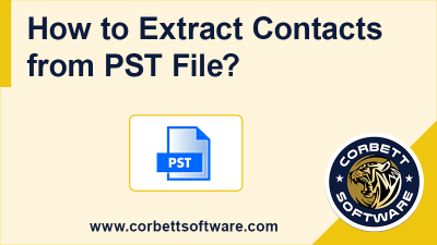 How to Extract Contacts from PST File
