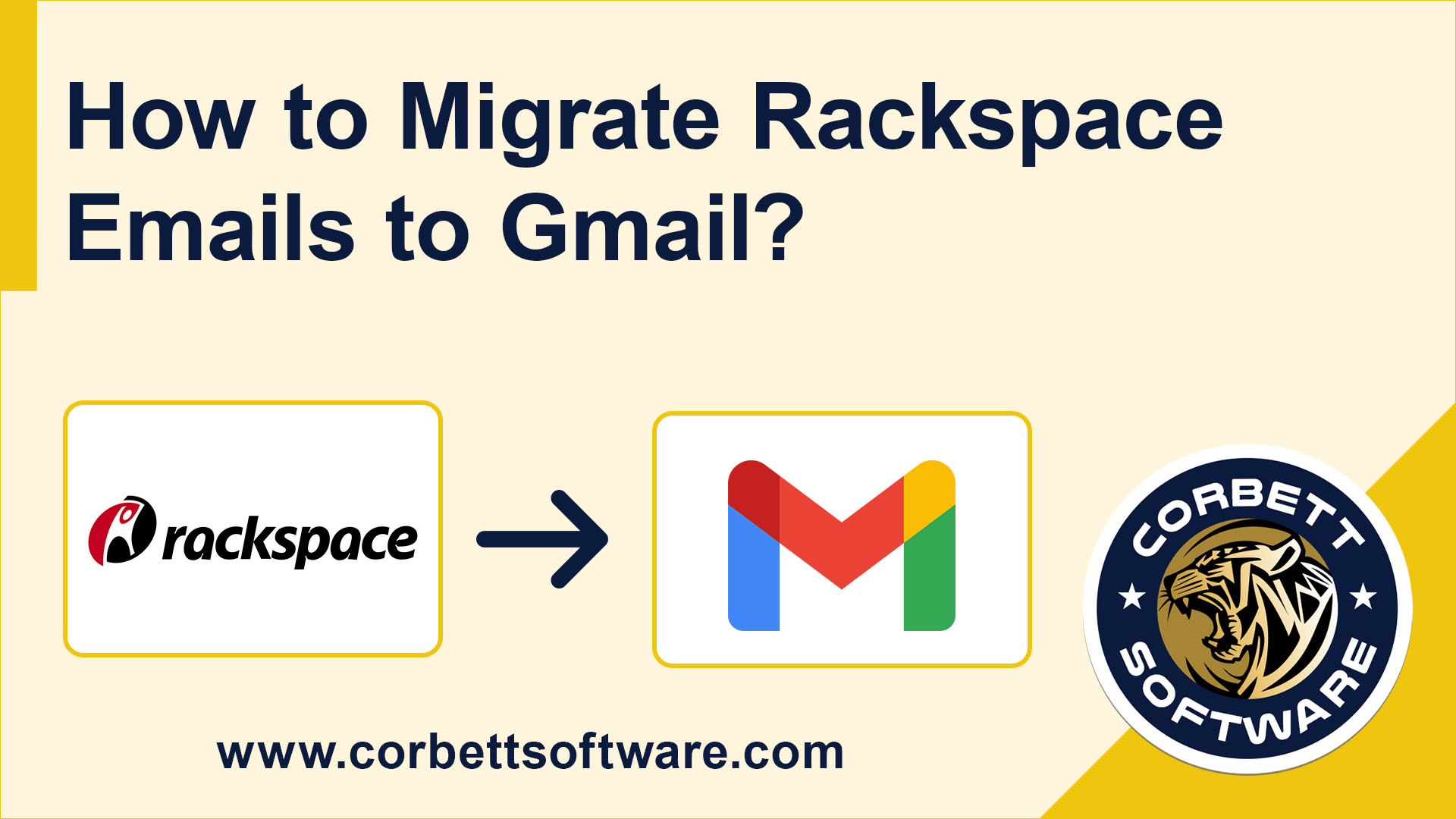 Migrate Rackspace Email to Gmail Account with Verified Solutions