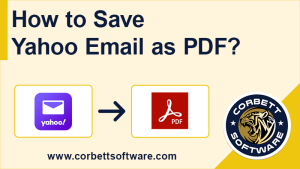 Save Yahoo Email as PDF : 3 Easy Methods to Export