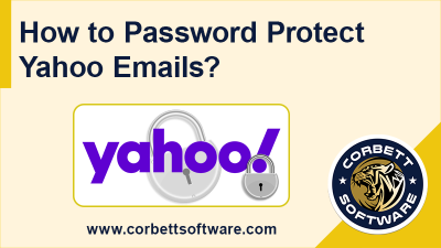 Password Protect Yahoo Emails – The Expert Way
