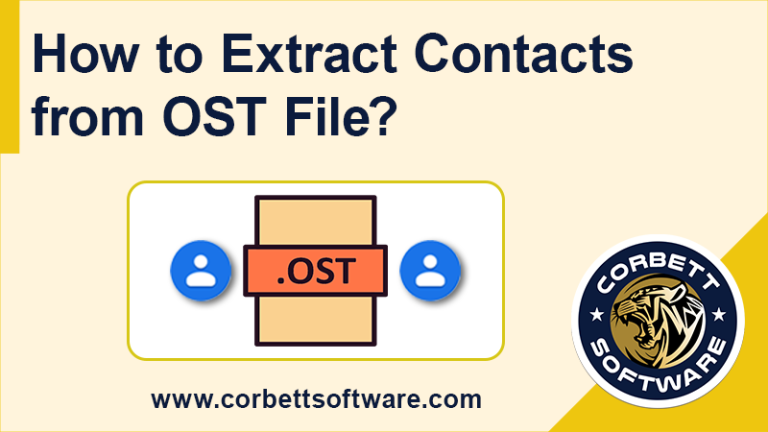 Extract Contacts from OST File - Manual & Automated Solutions