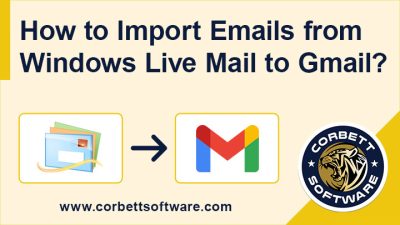 import emails from window live mail to gmail