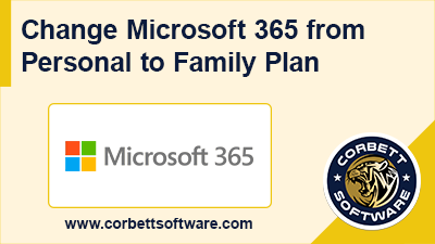 change microsoft 365 from personal to family plan